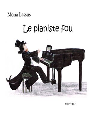 cover image of Le pianiste fou